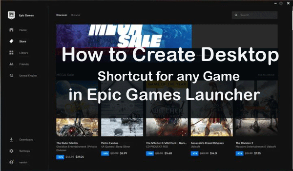 Create Desktop Shortcut for Any Game in Epic Games Launcher