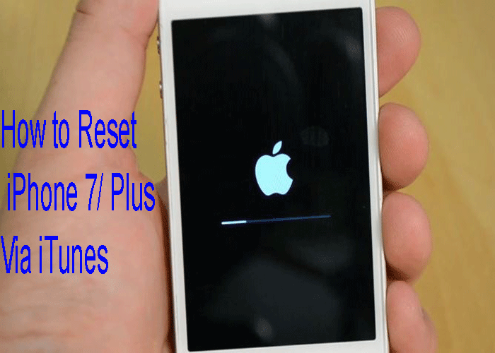 How to Reset iPhone 7 Plus Via iTunes