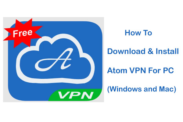 Atom VPN For PC