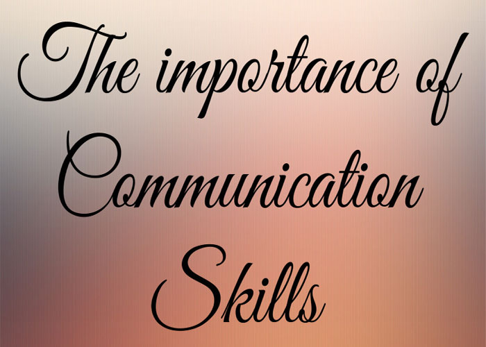 important of communication skill