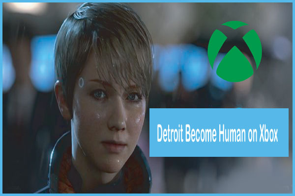 Is Detroit Become Human on Xbox