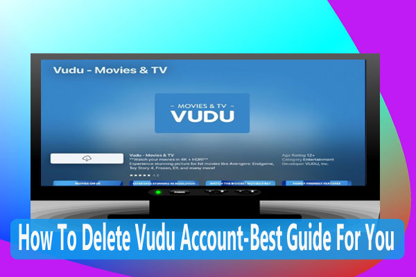How To Delete Vudu Account