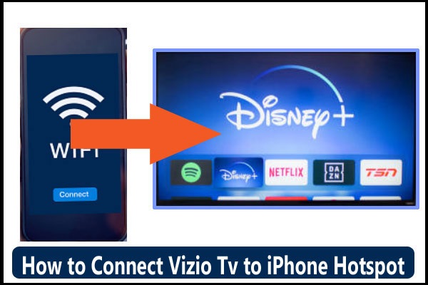 How to Connect Vizio Tv to iPhone Hotspot