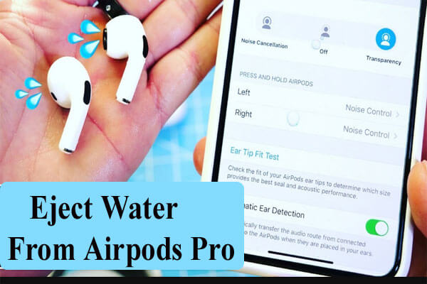 Eject Water from Airpods Pro