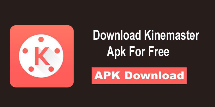 download kinemaster Apk for free