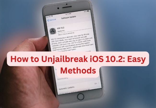 How to Unjailbreak iOS 10.2