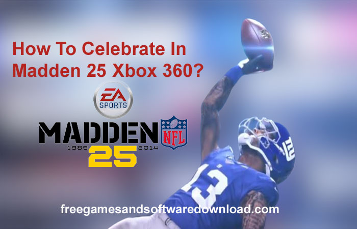 How To Celebrate In Madden 25 Xbox 360